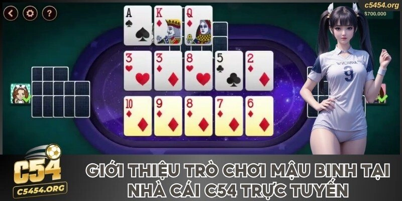 Giới thiệu trò chơi Mậu Binh tại nhà cái C54 trực tuyến