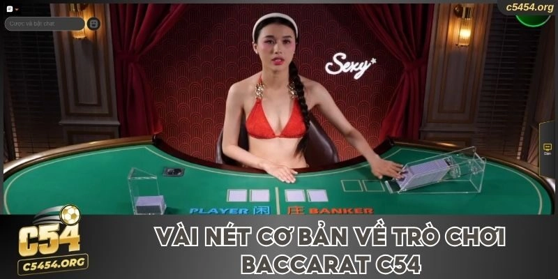 Vài nét cơ bản về trò chơi Baccarat C54