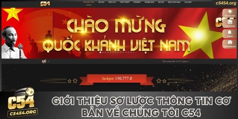 Một số thông tin cơ bản về chúng tôi C54 