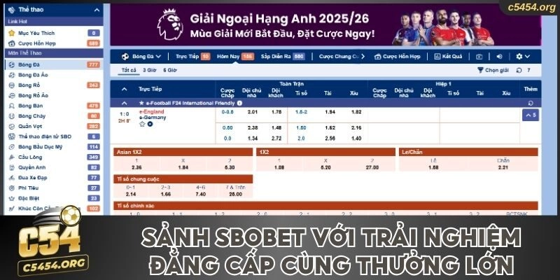 Sảnh Sbobet với trải nghiệm đẳng cấp cùng thưởng lớn