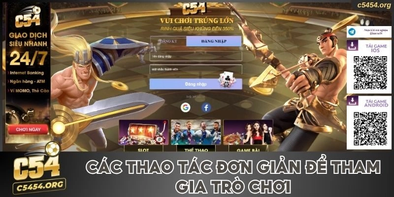Tham gia cá cược dễ dàng tại C54 chỉ với vài thao tác 
