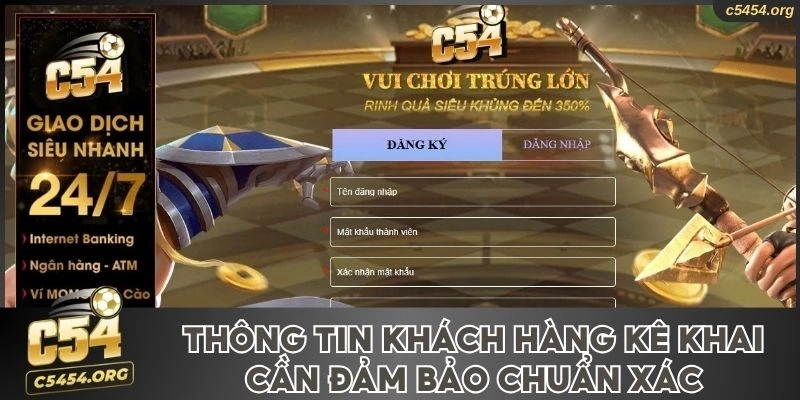 Thông tin khách hàng kê khai cần chuẩn xác